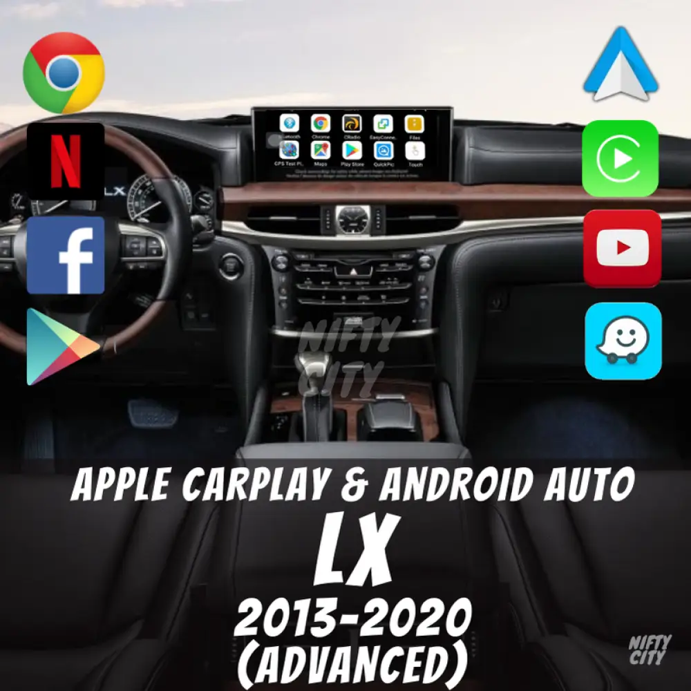 Lexus LX 570 - 2013-2020 Apple CarPlay & Android Auto (Advanced) - Nifty City